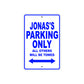 Jonas's Name Parking Only All Others Will Be Towed Sign