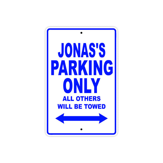 Jonas's Name Parking Only All Others Will Be Towed Sign
