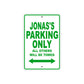 Jonas's Name Parking Only All Others Will Be Towed Sign Plate
