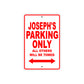 Joseph's Name Parking Only All Others Will Be Towed Metal Sign Plate