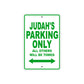 Judah's Name Parking Only All Others Will Be Towed Sign Plate