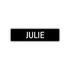 Julie Street Metal Sign  