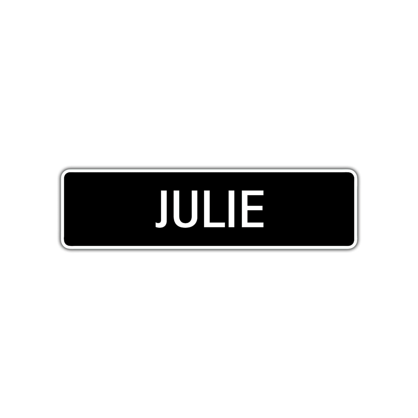 Julie Street Metal Sign  
