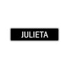 Julieta Street Metal Sign