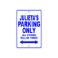 Julieta's Name Parking Only All Others Will Be Towed Metal Sign  