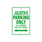 Julieta's Name Parking Only All Others Will Be Towed Metal Sign Plate