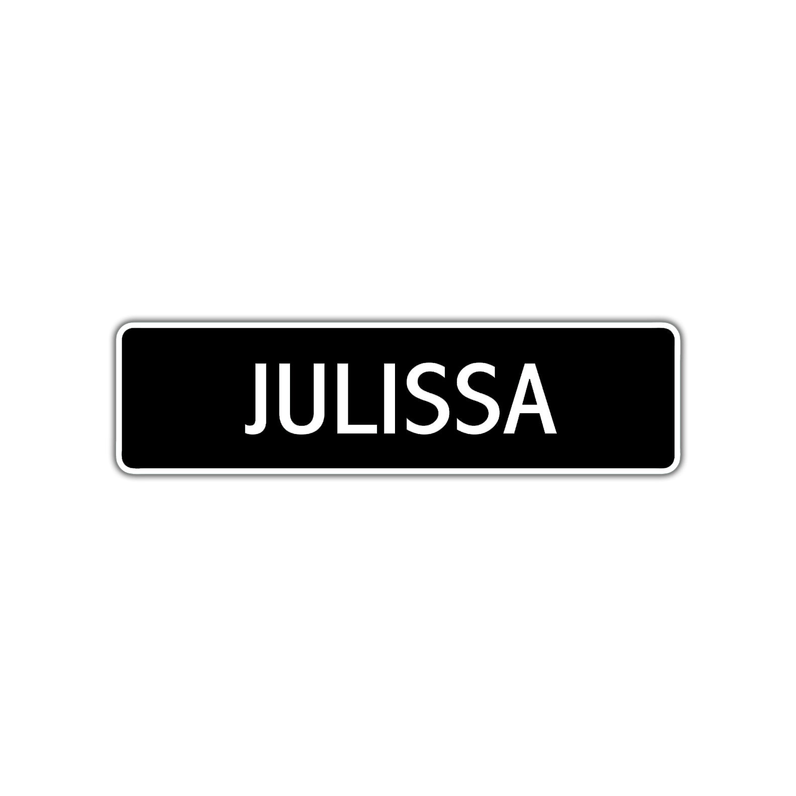 Julissa Street Metal Sign 