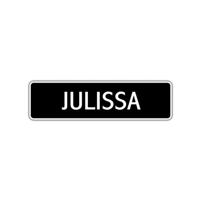 Julissa Street Metal Sign 