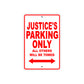 Justice's Name Parking Only All Others Will Be Towed Metal Sign Plate