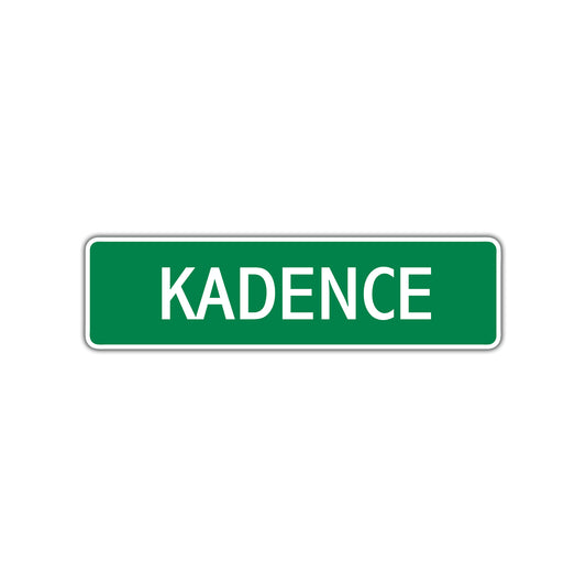 Kadence Street Sign