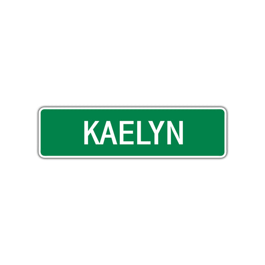 Kaelyn Street Sign
