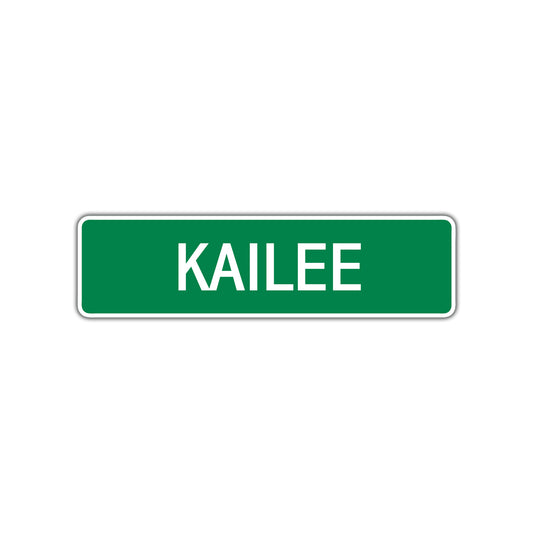 Kailee Street Sign