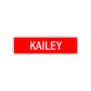Kailey Street Sign