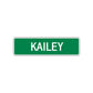 Kailey Street Sign Plate