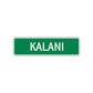 Kalani Street Sign Plate