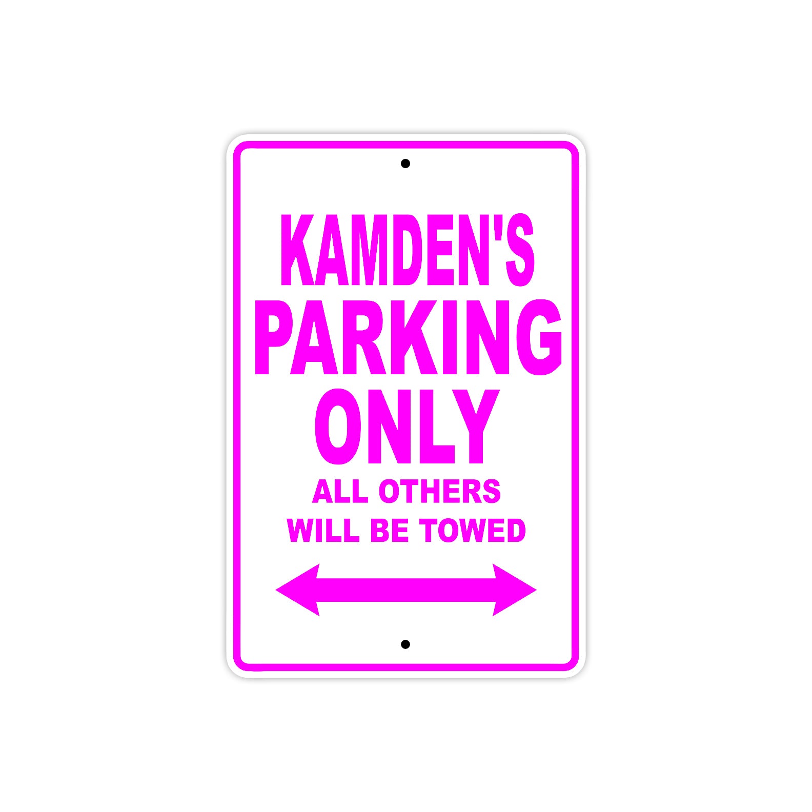 Kamden's Name Parking Only All Others Will Be Towed Metal Sign  