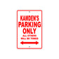 Kamden's Name Parking Only All Others Will Be Towed Metal Sign Plate
