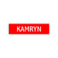 Kamryn Street Sign