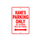 Kane's Name Parking Only All Others Will Be Towed Metal Sign Plate