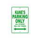 Kane's Name Parking Only All Others Will Be Towed Sign Plate