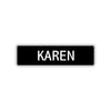 Karen Street Metal Sign  