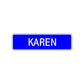 Karen Street Metal Sign Plate