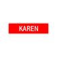 Karen Street Sign