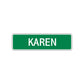 Karen Street Sign Plate