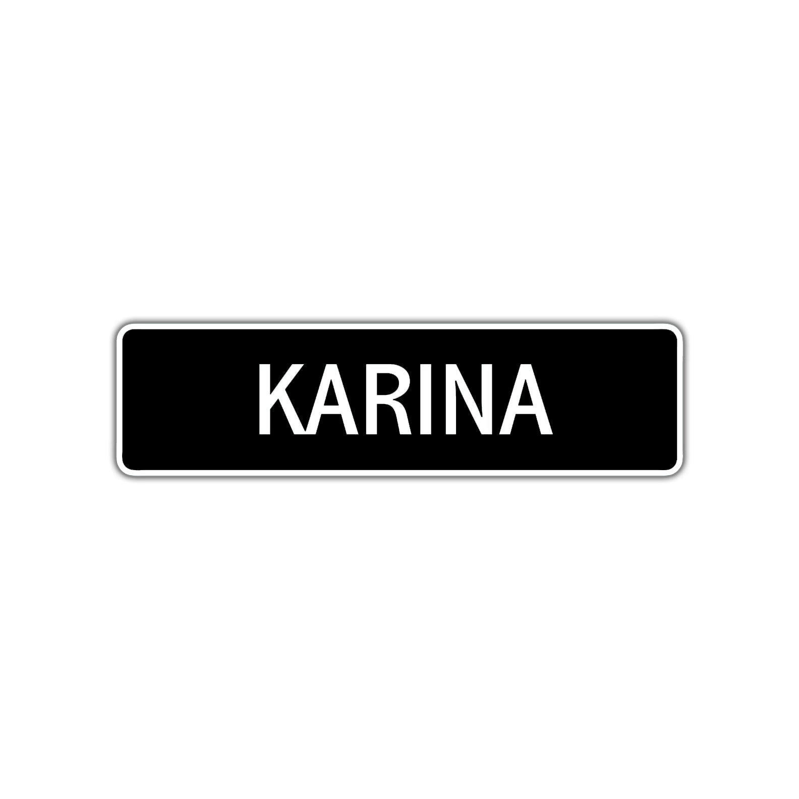 Karina Street Metal Sign  