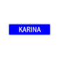 Karina Street Metal Sign Plate