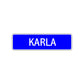 Karla Street Metal Sign Plate