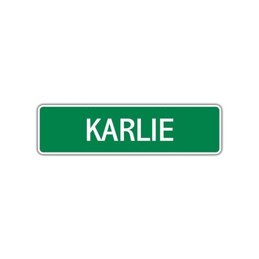 Karlie Street Sign