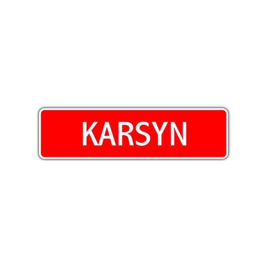 Karsyn Street Sign