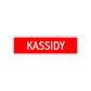 Kassidy Street Sign