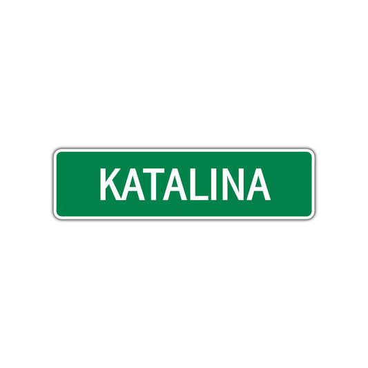 Katalina Street Sign