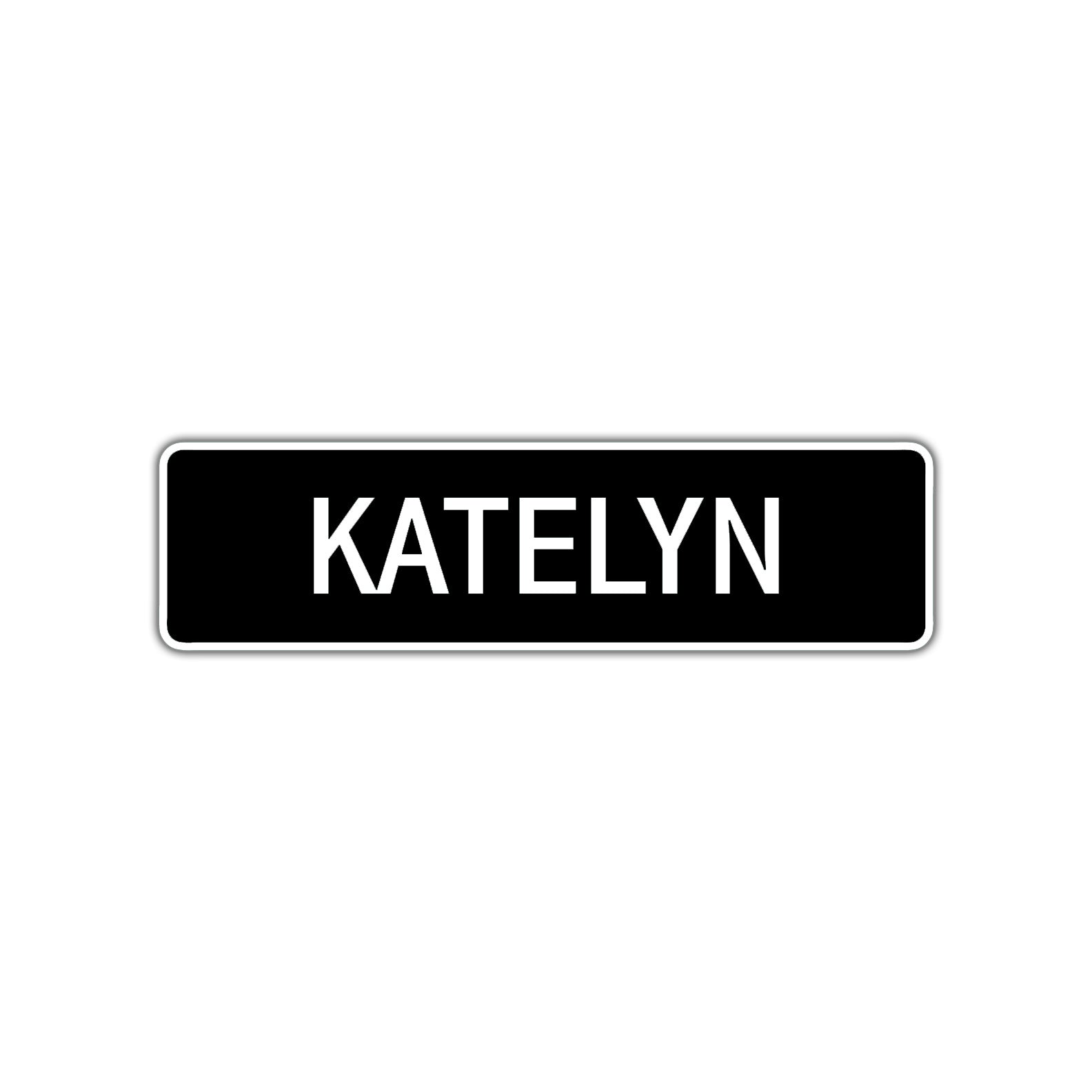 Katelyn Street Metal Sign 