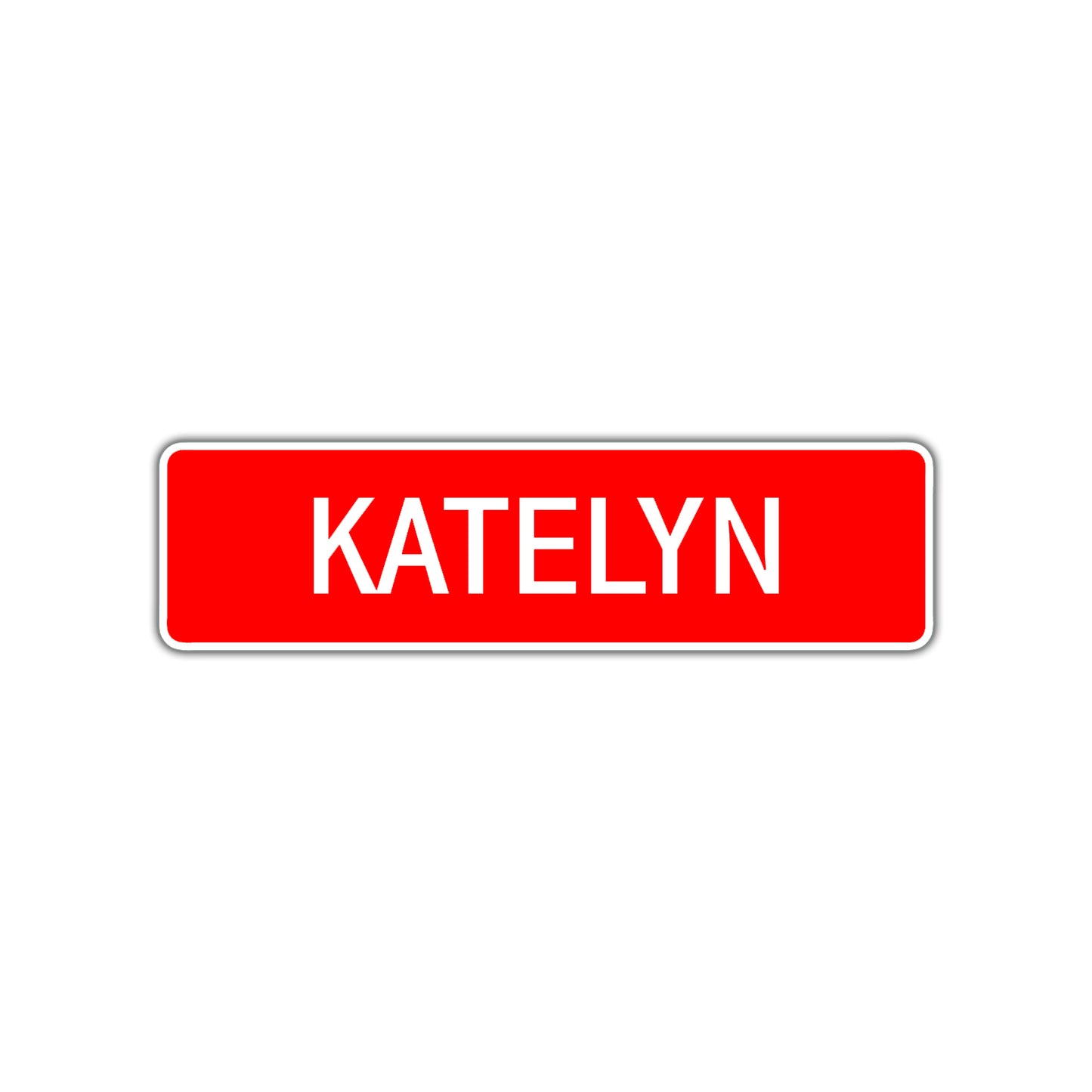 Katelyn Street Sign