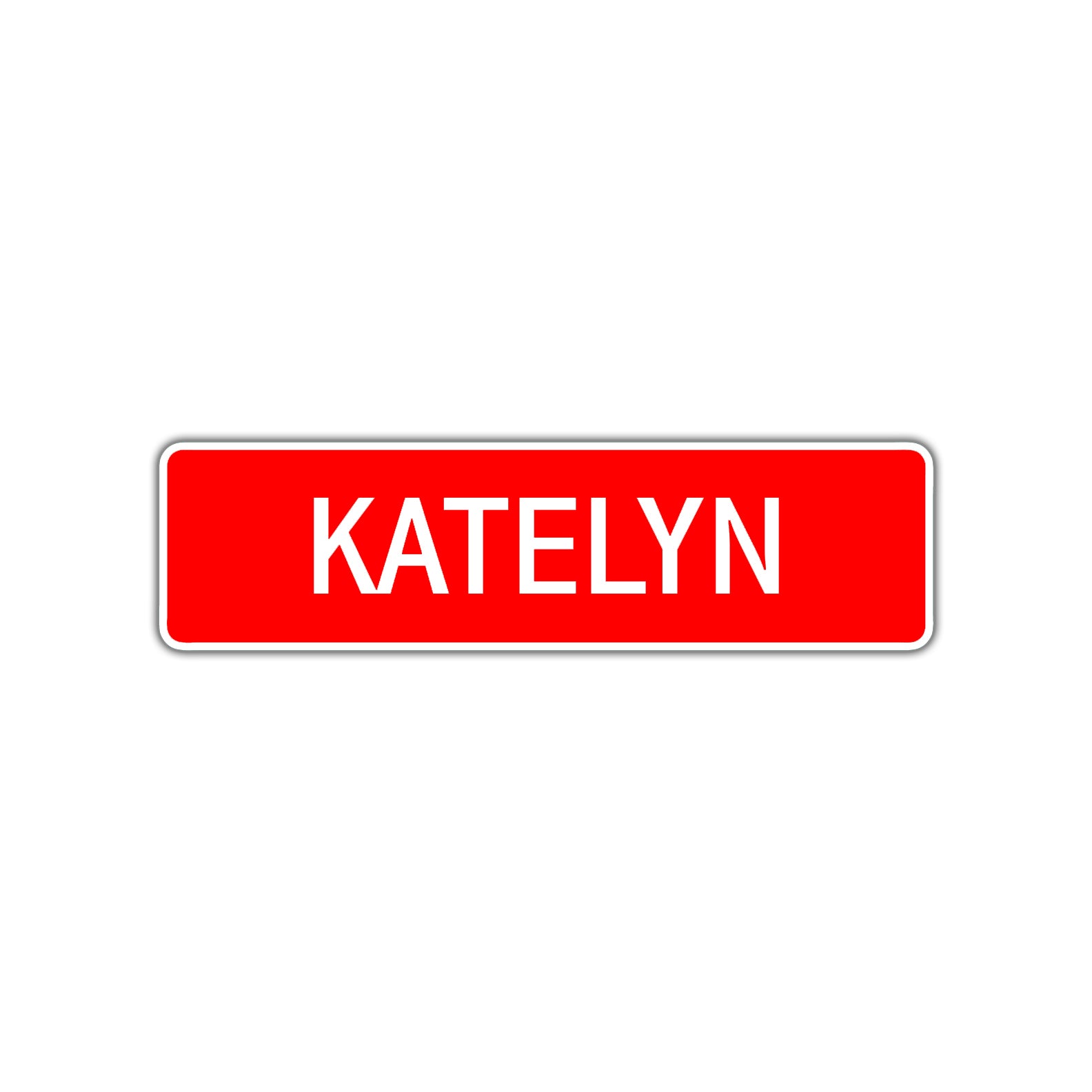 Katelyn Street Sign