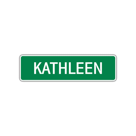 Kathleen Street Sign