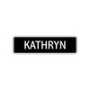 Kathryn Street Metal Sign  