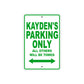 Kayden's Name Parking Only All Others Will Be Towed Sign Plate