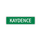Kaydence Street Sign  