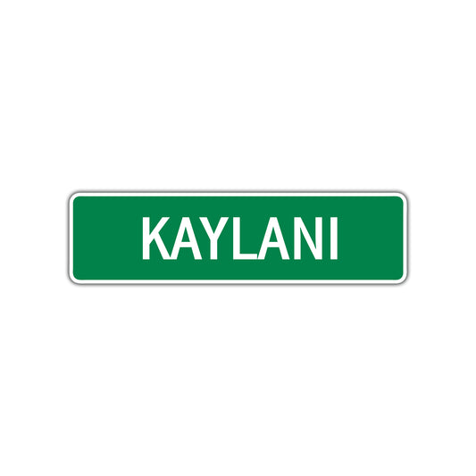 Kaylani Street Sign