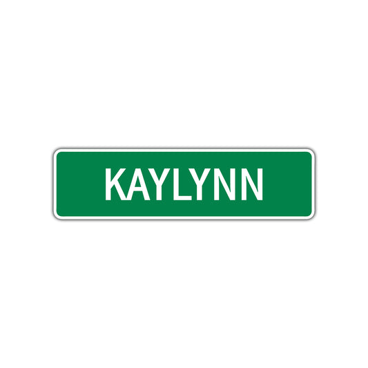 Kaylynn Street Sign