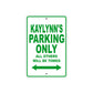 Kaylynn's Name Parking Only All Others Will Be Towed Metal Sign Plate