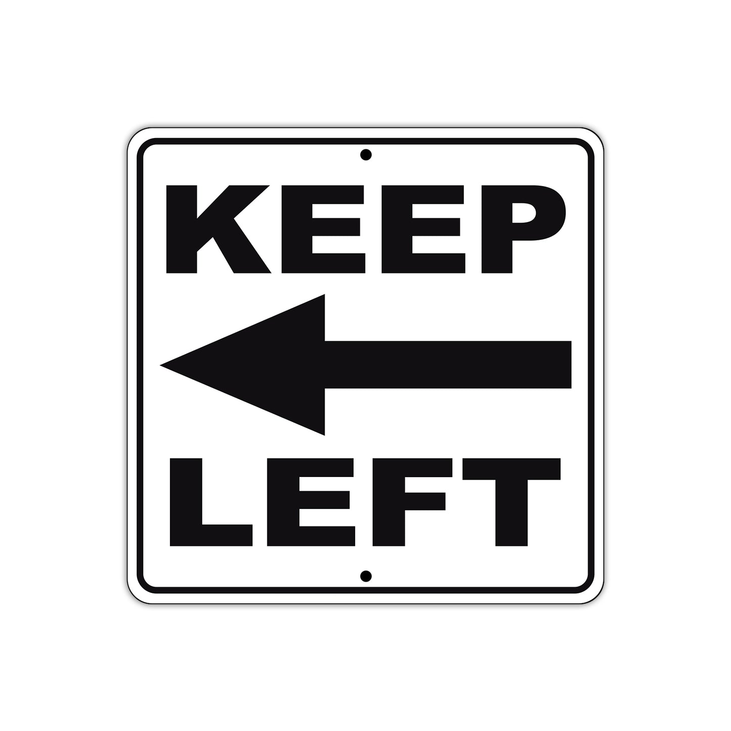 Keep Left Side Directional Metal Sign  