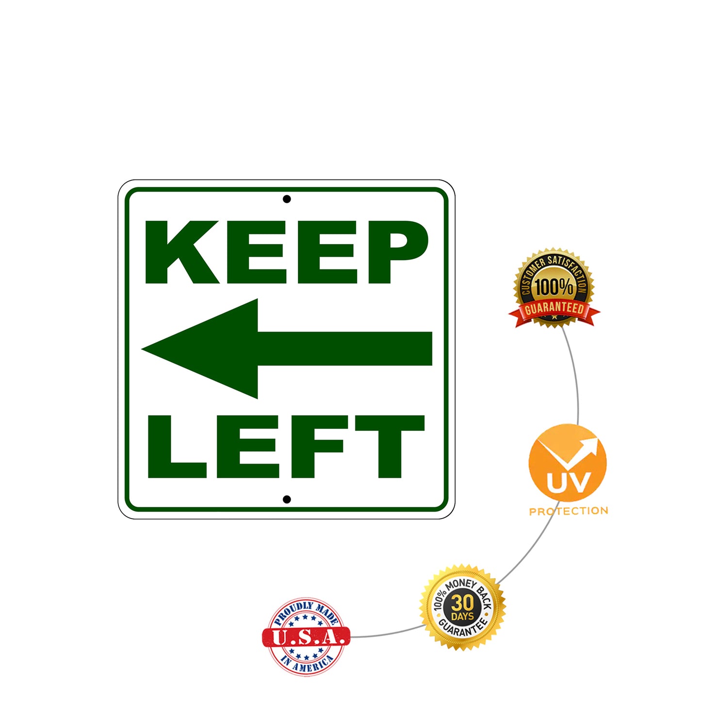 Keep Left Side Directional Metal Sign Protection