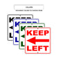 Keep Left Side Directional Signs