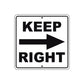 Keep Right Side Directional Metal Sign 