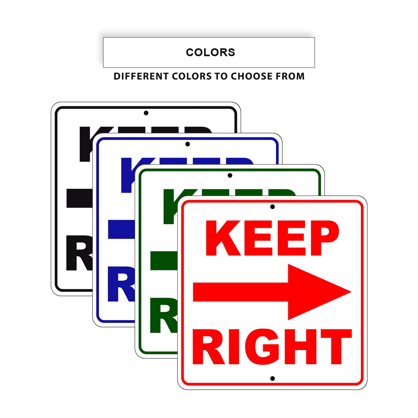 Keep Right Side Directional Signs